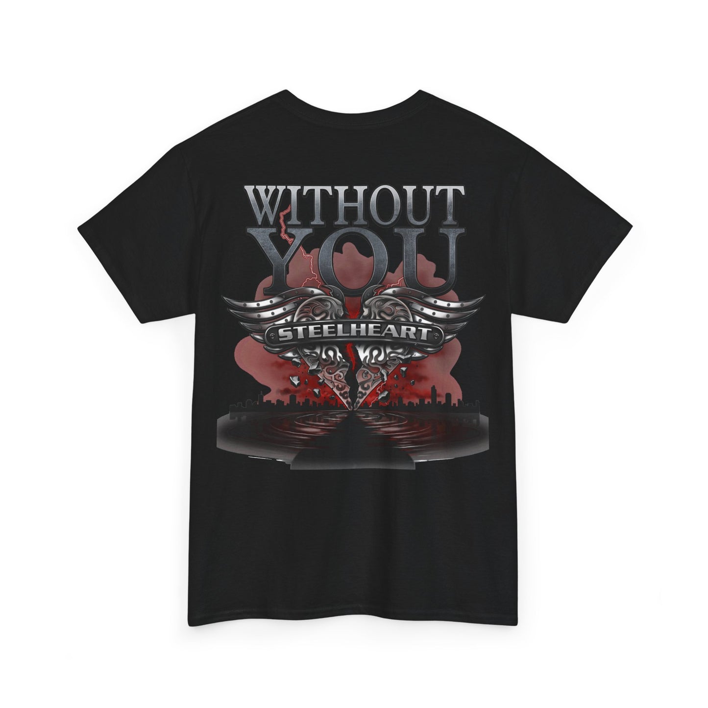 NEW! Without You - Shirt - 3XL 4XL and 5XL - Front & Back printing