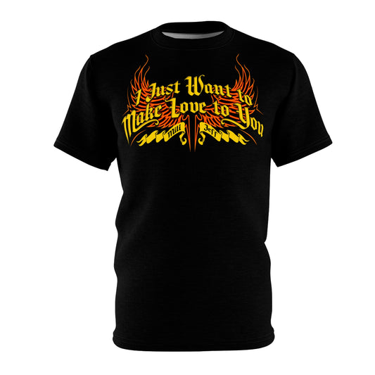 I Just Want To Make Love To You - Premium Print Shirt - Design 01 - Miljenko & Jeff Keith - Front and Back Print