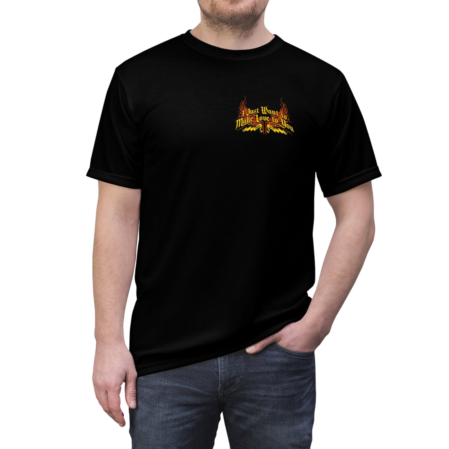 I Just Want To Make Love To You - Premium Print Shirt - Design 02 - Miljenko & Jeff Keith - Front and Back Print