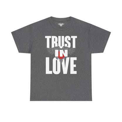 TRUST IN LOVE - 3XL 4XL and 5XL - Short Sleeve Shirt