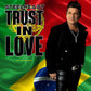 Trust In Love (Portuguese Version) - Download